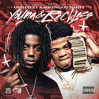 OMB Peezy & Sherwood Marty - Young & Reckless mixtape cover