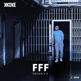 K Koke - FFF PRISON EP cover