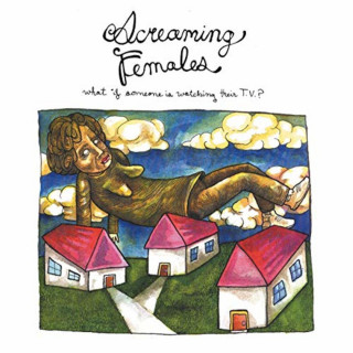 Screaming Females - What If Someone Is Watching Their T.v.? album cover