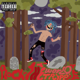 Trippie Redd - Rock The World Trippie (xxxxx) EP cover