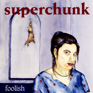 Superchunk - Foolish album cover