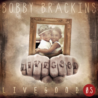 Bobby Brackins - Live Good .5 EP cover