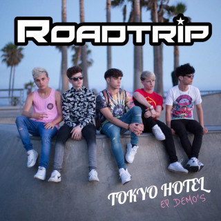 RoadTrip - Tokyo Hotel (Demos) EP cover