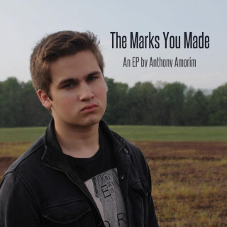 Anthony Amorim - The Marks You Made EP cover