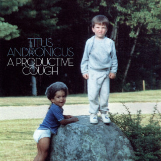 Titus Andronicus - A Productive Cough album cover