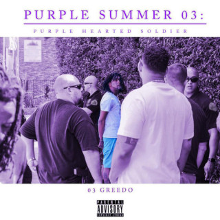 03 Greedo - Purple Summer 03: Purple Hearted Soldier mixtape cover