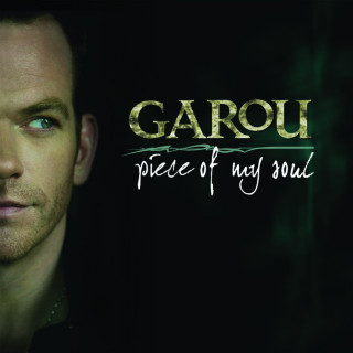 Garou - Piece Of My Soul album cover