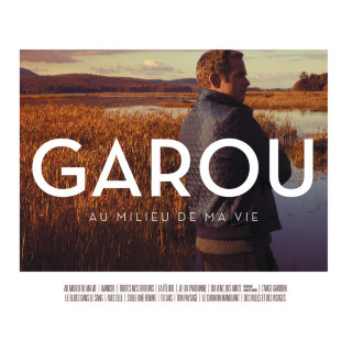 Garou - Au Milieu De Ma Vie album cover