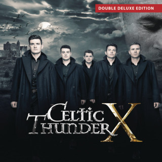 Celtic Thunder - Celtic Thunder X live album cover