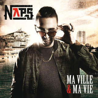 Naps - Ma Ville & Ma Vie album cover