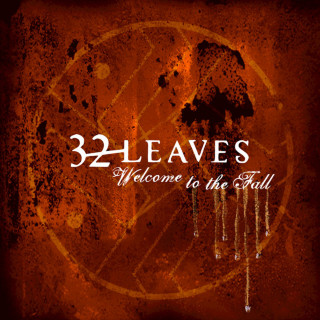 32 Leaves - Welcome To The Fall album cover