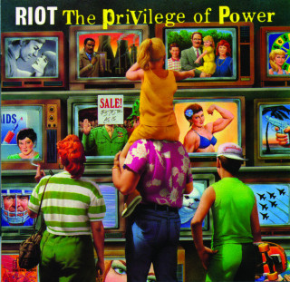 Riot - The Privilege Of Power album cover