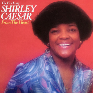 Shirley Caesar - From The Heart album cover