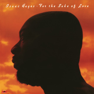 Isaac Hayes - For The Sake Of Love album cover