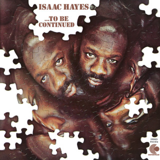 Isaac Hayes - ...To Be Continued album cover