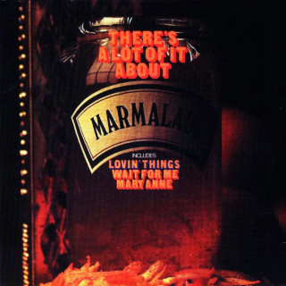 Marmalade - There's A Lot Of It About album cover