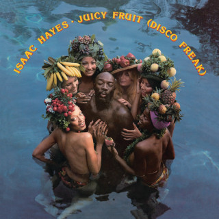 Isaac Hayes - Juicy Fruit (Disco Freak) album cover