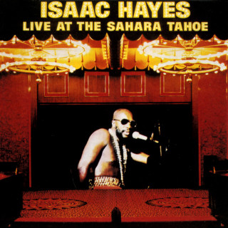 Isaac Hayes - Live At The Sahara Tahoe live album cover