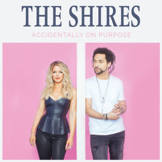 The Shires - Accidentally On Purpose album cover
