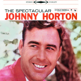 Johnny Horton - The Spectacular Johnny Horton album cover