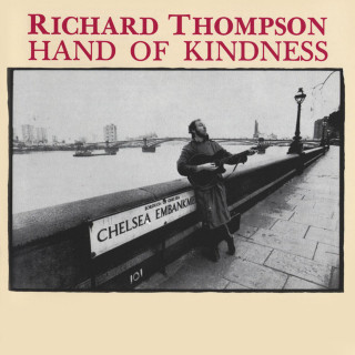 Richard Thompson - Hand Of Kindness album cover