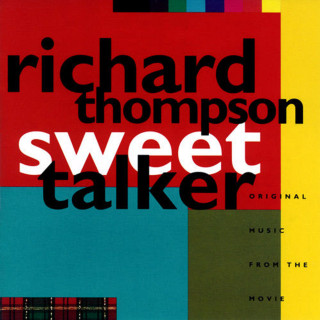 Richard Thompson - Sweet Talker soundtrack cover
