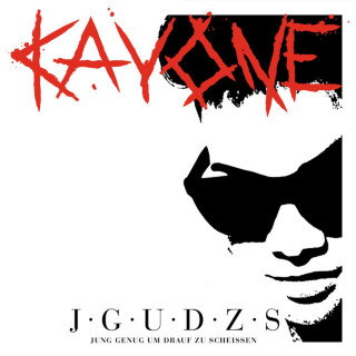 Kay One - J.G.U.D.Z.S. (Jung Genug Um Drauf Zu Scheissen) album cover