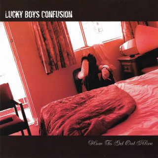Lucky Boys Confusion - How To Get Out Alive EP cover
