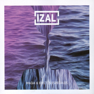 IZAL - Magia & Efectos Especiales album cover