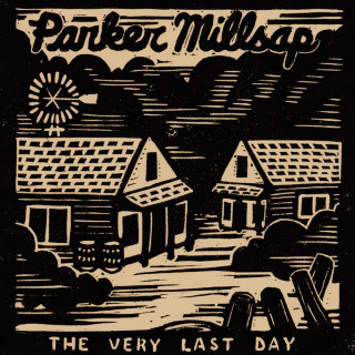 Parker Millsap - The Very Last Day album cover