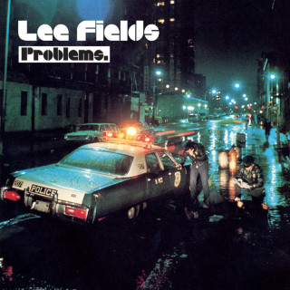 Lee Fields & The Expressions - Problems album cover