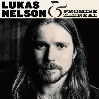 Lukas Nelson & Promise Of The Real - Lukas Nelson & Promise Of The Real album cover