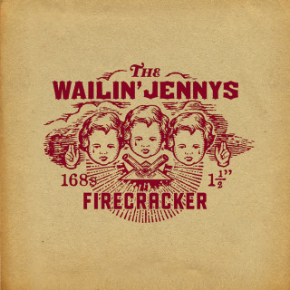 The Wailin' Jennys - Firecracker album cover