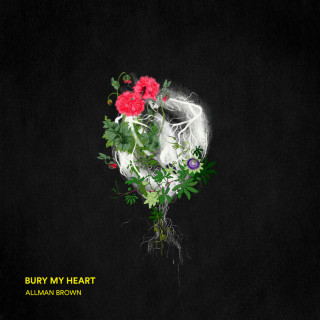 Allman Brown - Bury My Heart EP cover