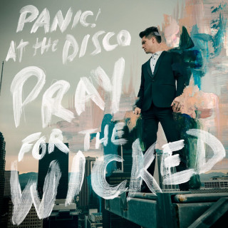 Panic! At The Disco - Pray For The Wicked album cover