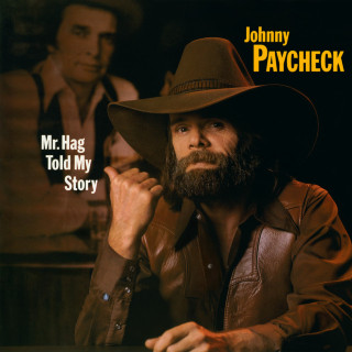 Johnny Paycheck - Mr. Hag Told My Story album cover