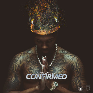 Dame D.O.L.L.A. - CONFIRMED album cover