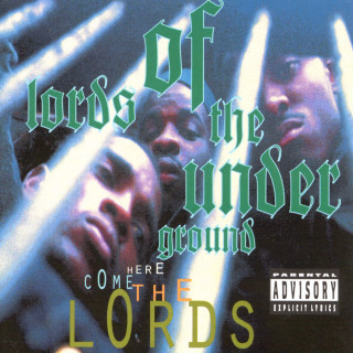 Lords Of The Underground - Here Come The Lords album cover