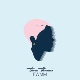 Tiara Thomas - FWMM EP cover