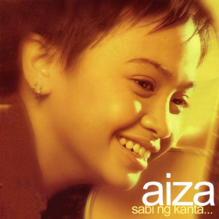 Aiza Seguerra - Sabi Ng Kanta album cover