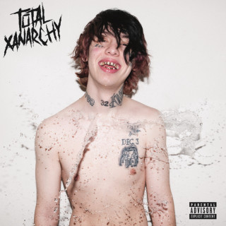Lil Xan - Total Xanarchy album cover