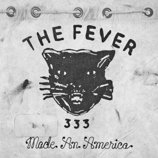 THE FEVER 333 - Made An America EP cover
