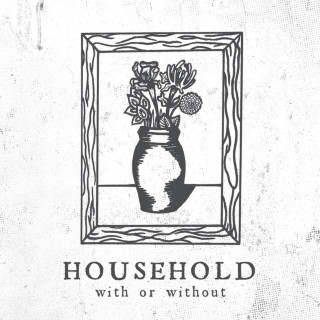 Household - With Or Without EP cover