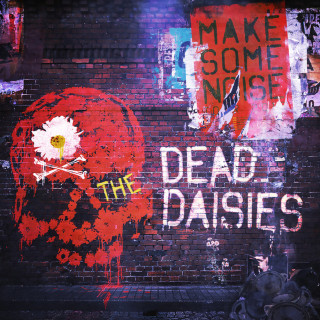 The Dead Daisies - Make Some Noise album cover
