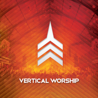 Vertical Worship - Live Worship From Vertical Church live album cover
