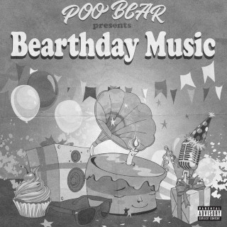 Poo Bear - Poo Bear Presents: Bearthday Music album cover