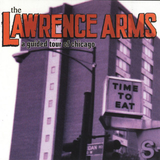 The Lawrence Arms - A Guided Tour Of Chicago album cover