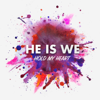 He Is We - Hold My Heart EP cover