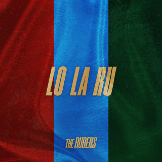 The Rubens - LO LA RU album cover
