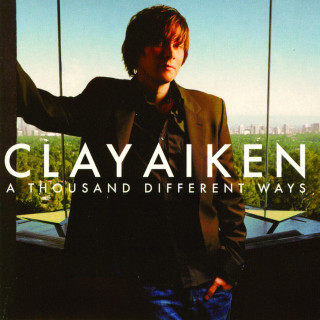 Clay Aiken - A Thousand Different Ways album cover